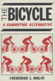 THE BICYCLE: a commuting alternative. 